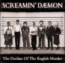 Screamin' Daemon : The Decline of the English Murder